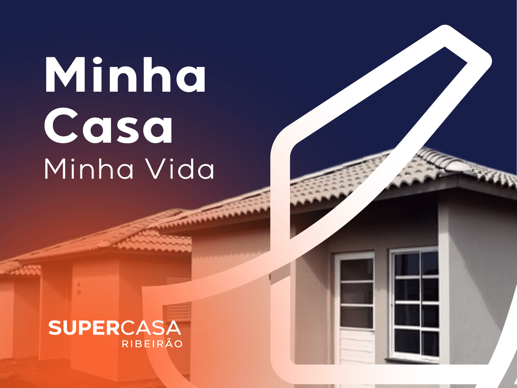Minha Casa Minha Vida